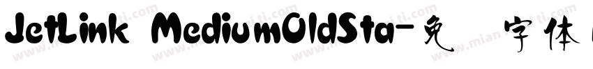 JetLink MediumOldSta字体转换
